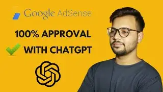 Google Adsense Approval with ChatGPT in 2026 | Get Google AdSense Approval