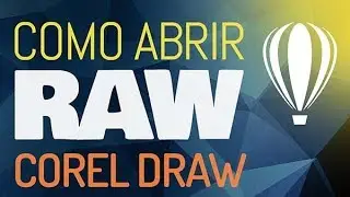 ARQUIVO RAW NO COREL DRAW - Como abrir, converter e uma ótima alternativa gratuita!