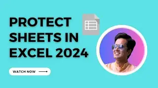 How To Lock Cells and Protect Sheets In Excel 2024