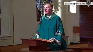 Homily: Fr. Pete Gideon (SFDS 10/27/2024)