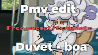 Duvet - boa Pmv edit Free preset/template alight motion