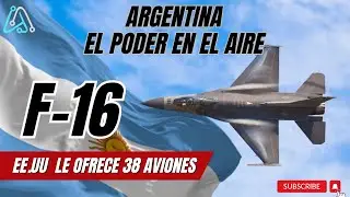 Fuerza Aerea: EE.UU confirma y ofrece 38 aviones F-16 a Argentina