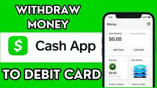How to withdraw money from cash app to debit cardNow