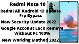 Redmi Note 10, 10s Frp Bypass without pc Android miui 12 Frp Bypass