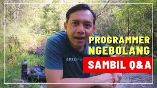 Q&A (Programmer) Di Hutan Sambil Explore Alam Australia