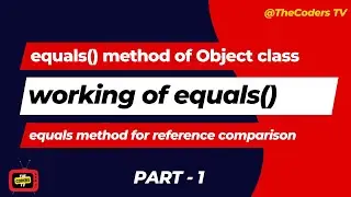 #5 java.lang package Object Class equals method | equals method in Java | TheCoders TV | 