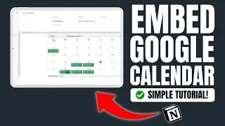 How to Embed Google Calendar in Notion: Simple Tutorial