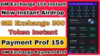 GM Exchange 15$ Instant | GM Exchange Unlimited Trick | GM Exchange Payment Prof |