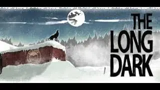 Играем в The long dark #1