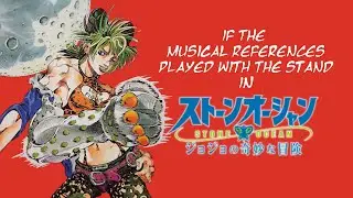If the Musical References Played with the stand in JJBA Stone Ocean