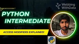 Access Modifiers in Python | Public, Protected, Private, Name Mangling Explained