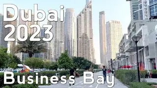 Dubai Downtown and Business Bay Walking Tour 4K | United Arab Emirates 🇦🇪