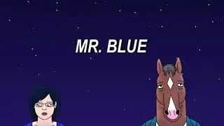 Bojack Horseman | Mr  Blue  - Catherine Feeny | One Hour Loop @bgmfairy   HD 1080p