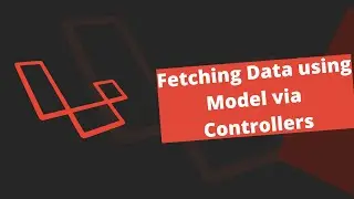 Fetching Data from database via Basic Controllers using Model | Fetch Operation | Laravel