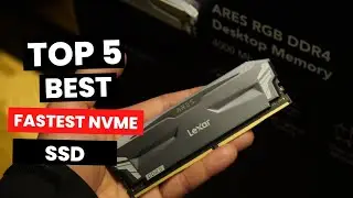 The 5 Best Fastest NVMe SSD in 2023 - Worth the Investment?