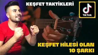 TİKTOK KEŞFET HİLESİ OLAN ŞARKILAR / tiktok keşfet açma / tiktok keşfet hilesi