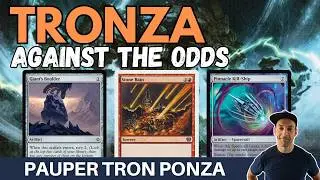 WILD WILD BREW! This is PONZA TRON! Pauper Tron now has so many options lets go crazy