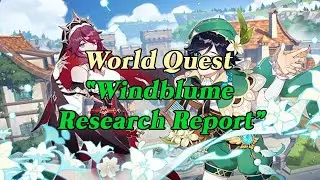 [Genshin Impact] World Quest: Windblume Research Report