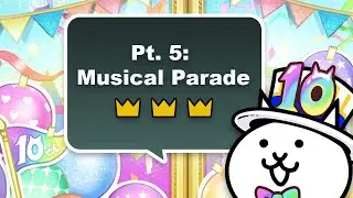 The Battle Cats - Pt. 5: Musical Parade (3 crown/star) [10th Anniversary]