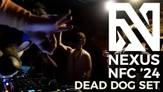 NEXUS @ NORDICFUZZCON 2024 - DEAD DOG SET