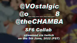 @VOstalgic / @o_______8 / @theCHAMBA collab - SF6 revealed