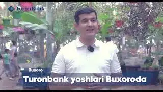 ANONS! Turonbank yoshlari Buxoroda jam bo‘ldi!