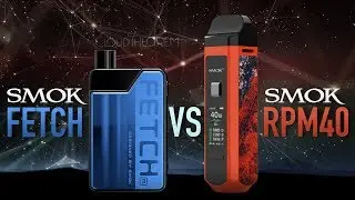 SMOK FETCH vs RPM40 ⚖ Review & AIO Kit Face Off ⭐️ FETCH Mini and RPM 40 ⭐️ SMOKTech Newest Devices