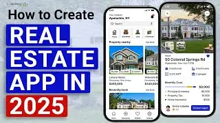 Why Real Estate Agents need a Real Estate App in 2024 | How to Create a Real Estate App in 2024?
