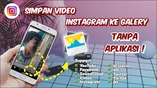 CARA DOWNLOAD VIDEO DI INSTAGRAM