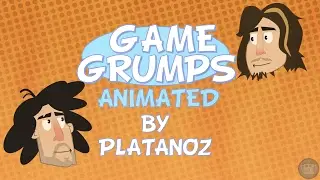 Game Grumps Animated - Bianco Hills - Platanoz Studios