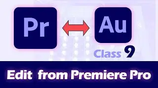 How to Edit Audio from Premiere Pro to Audition Urdu/Hindi Class 9