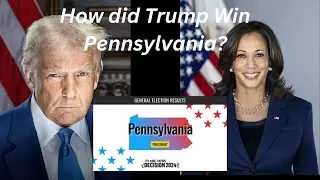 Swing State Series: Pennsylvania 2024 Election Analysis