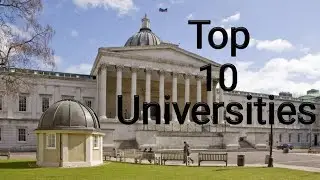 Top 10 UK Universities  | Meet the UK's Top Universities | 2022