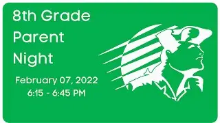 CHS 8th Grade Parent Night 2022