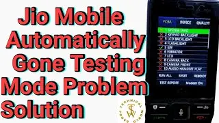 Jio Mobile Automatically Testing Mode 101% Solution | Jio Phone Automatically Gone Black Test Mode
