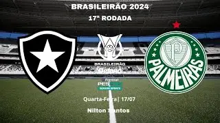 BOTAFOGO x PALMEIRAS | BRASILEIRÃO 2024 | 17ª RODADA | Gameplay PES2021