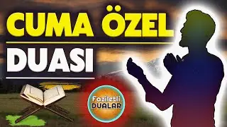 CUMA GÜNÜ DUASI DİNLE Faziletli Dualar