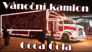 🚚 VÁNOČNÍ KAMION COCA COLA 2022 🚚