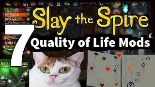 Slay the Spire - 7 Quality of Life Mods
