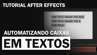 Tutorial de After Effects - Fazendo Box automático em textos