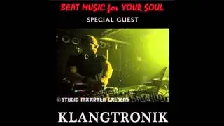 Klangtronik - BEAT MUSIC for YOUR SOUL on CUEBASE-FM.DE (14th Nov. 2015)