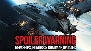 Star Citizen SPOILER WARNING - New Ships, Teasers, Rumors & Progress
