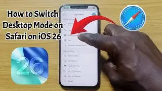 How to Switch Desktop Mode on Safari on iOS 26