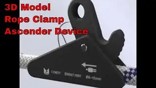 3D Model Rope Clamp Ascender Device Review