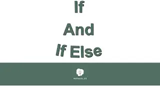 If and If Else Conditional Statements