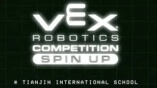 2023 VEX Robotics Competition @ Tianjin International School