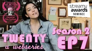 TWENTY A Webseries | S2 E7 | 