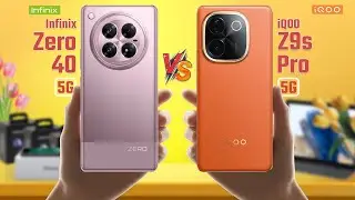 Infinix Zero 40 5G Vs iQOO Z9s Pro | Full Comparison 🔥 Which One Is Best?