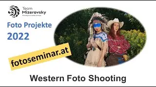 fotoseminar.at - Foto Projekt Western Shooting - mizerovsky.com