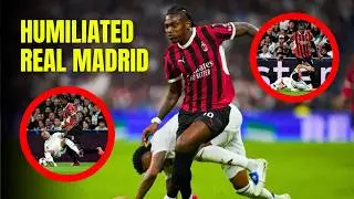 The Day Rafael Leão Destroyed Real Madrid in UCL 😱🔥